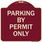 Signmission Parking by Permit Only Heavy-Gauge Aluminum Architectural Sign, 18" x 18", BU-1818-23453 A-DES-BU-1818-23453 - alternate 1